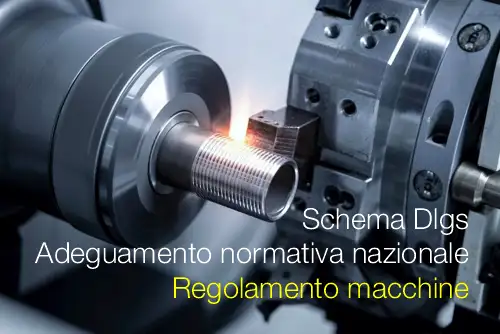 Schema Dlgs Adeguamento normativa nazionale Regolamento macchine